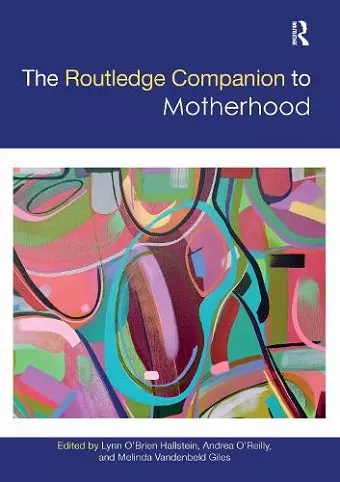 The Routledge Companion to Motherhood cover