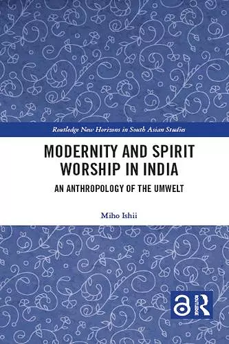 Modernity and Spirit Worship in India cover