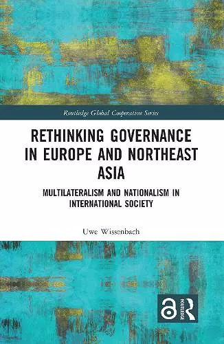 Rethinking Governance in Europe and Northeast Asia cover