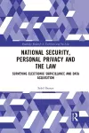 National Security, Personal Privacy and the Law cover