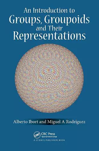 An Introduction to Groups, Groupoids and Their Representations cover