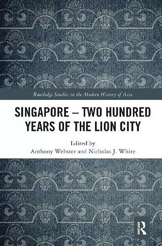 Singapore – Two Hundred Years of the Lion City cover