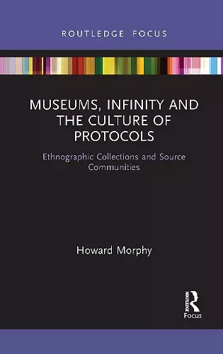 Museums, Infinity and the Culture of Protocols cover