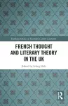 French Thought and Literary Theory in the UK cover