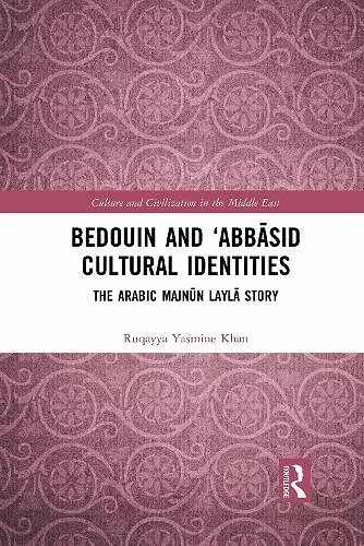 Bedouin and ‘Abbāsid Cultural Identities cover