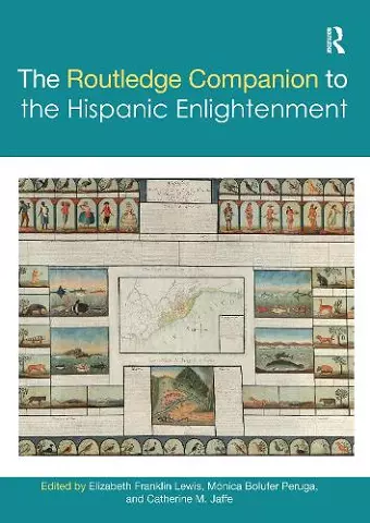 The Routledge Companion to the Hispanic Enlightenment cover