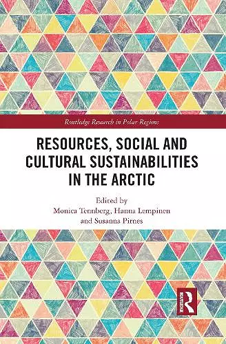 Resources, Social and Cultural Sustainabilities in the Arctic cover