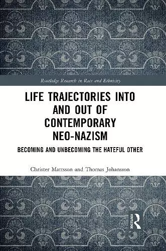 Life Trajectories Into and Out of Contemporary Neo-Nazism cover