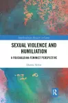 Sexual Violence and Humiliation cover