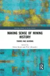 Making Sense of Mining History cover