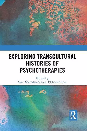 Exploring Transcultural Histories of Psychotherapies cover