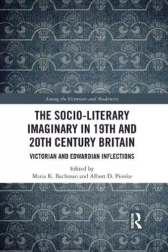 The Socio-Literary Imaginary in 19th and 20th Century Britain cover
