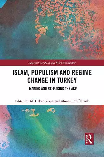 Islam, Populism and Regime Change in Turkey cover