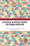 On Access in Applied Theatre and Drama Education cover