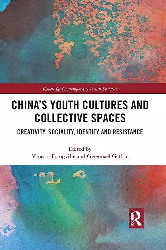 China’s Youth Cultures and Collective Spaces cover