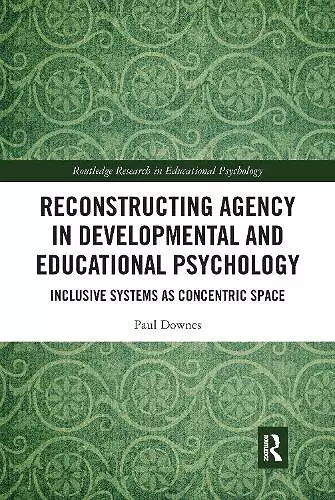 Reconstructing Agency in Developmental and Educational Psychology cover