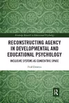 Reconstructing Agency in Developmental and Educational Psychology cover