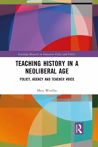 Teaching History in a Neoliberal Age cover