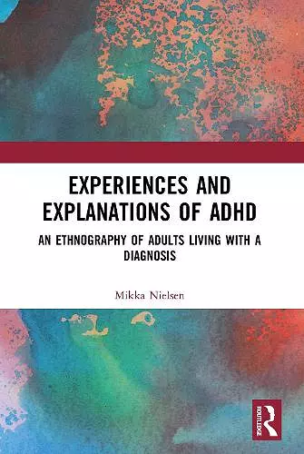 Experiences and Explanations of ADHD cover