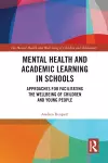 Mental Health and Academic Learning in Schools cover