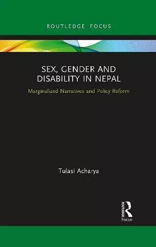 Sex, Gender and Disability in Nepal cover