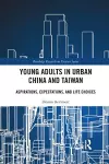 Young Adults in Urban China and Taiwan cover