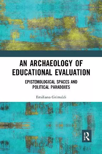 An Archaeology of Educational Evaluation cover