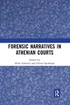 Forensic Narratives in Athenian Courts cover