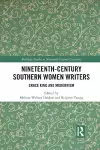 Nineteenth-Century Southern Women Writers cover