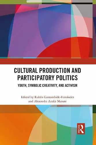 Cultural Production and Participatory Politics cover