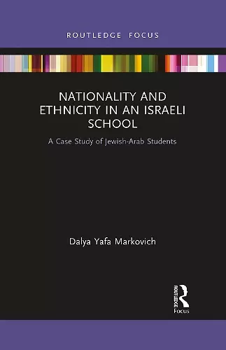 Nationality and Ethnicity in an Israeli School cover