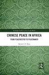 Chinese Peace in Africa cover