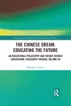 The Chinese Dream: Educating the Future cover