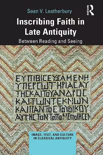 Inscribing Faith in Late Antiquity cover