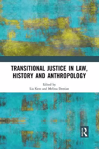 Transitional Justice in Law, History and Anthropology cover