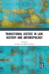 Transitional Justice in Law, History and Anthropology cover