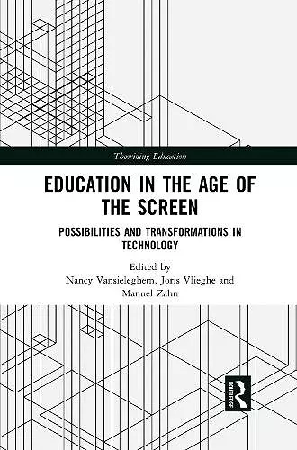 Education in the Age of the Screen cover