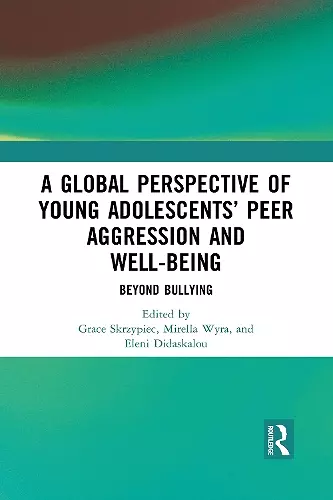 A Global Perspective of Young Adolescents’ Peer Aggression and Well-being cover