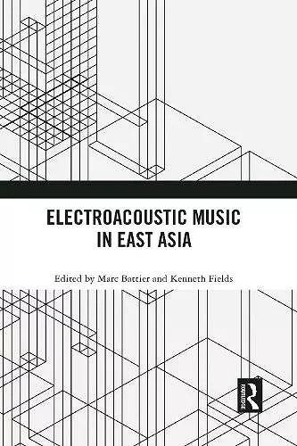 Electroacoustic Music in East Asia cover