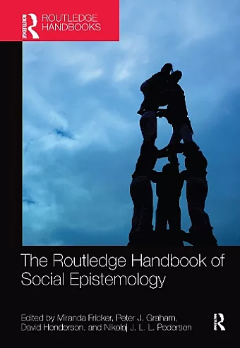The Routledge Handbook of Social Epistemology cover