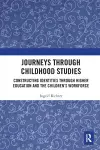 Journeys through Childhood Studies cover