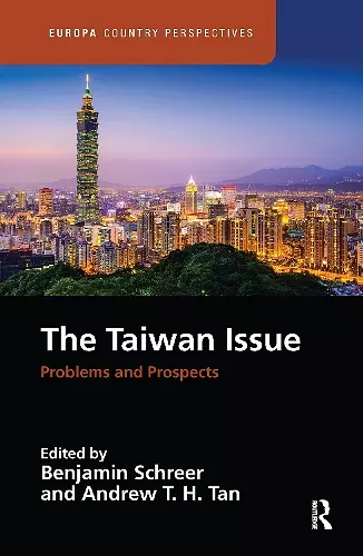 The Taiwan Issue: Problems and Prospects cover