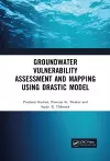 Groundwater Vulnerability Assessment and Mapping using DRASTIC Model cover
