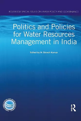 Politics and Policies for Water Resources Management in India cover