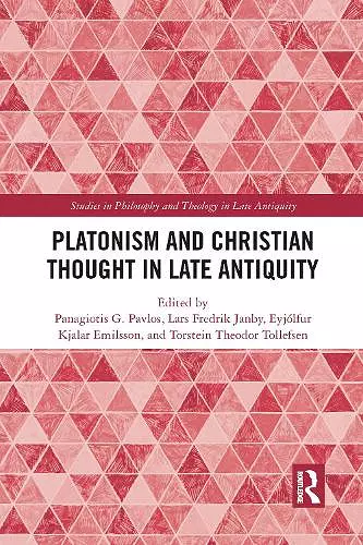 Platonism and Christian Thought in Late Antiquity cover