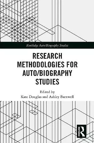 Research Methodologies for Auto/biography Studies cover