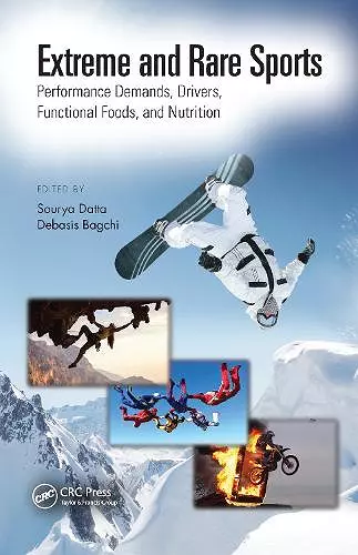 Extreme and Rare Sports: Performance Demands, Drivers, Functional Foods, and Nutrition cover