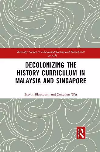 Decolonizing the History Curriculum in Malaysia and Singapore cover