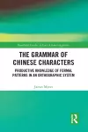 The Grammar of Chinese Characters cover