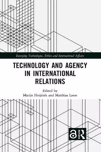 Technology and Agency in International Relations cover